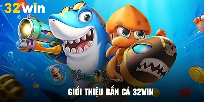 Khái quát về chuyên mục bắn cá 32Win đình đám