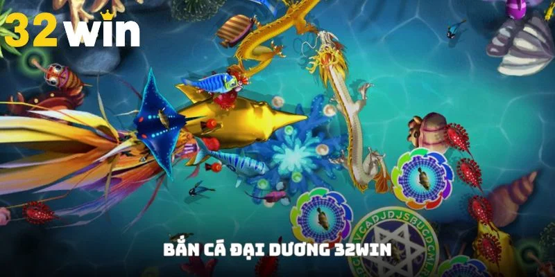 Bắn Cá Đại Dương 32Win - Tựa Game Thú Vị Được Săn Đón