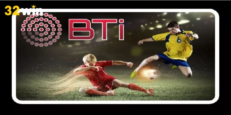 BTI Sports sân chơi cá cược thể thao chất lượng.