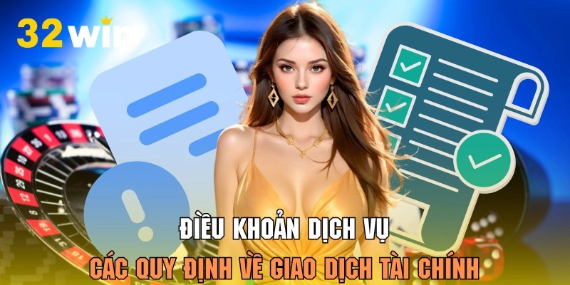 Tìm hiểu điều khoản cơ bản về việc thực hiện giao dịch tài chính