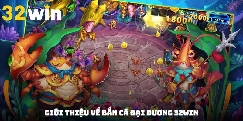Đôi điều về Bắn Cá Đại Dương