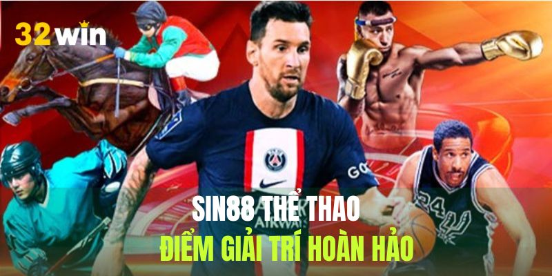 Sin88 Sports ông hoàng cá cược 2025.